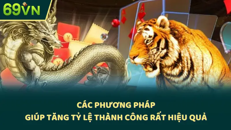 Các phương pháp giúp tăng tỷ lệ thành công rất hiệu quả