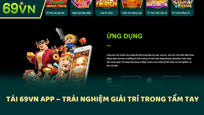 Tải 69VN app – trải nghiệm giải trí trong tầm tay